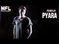 Fehrplay - Pyara [OUT NOW] 