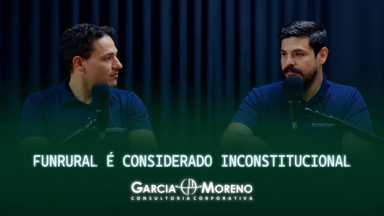 STF muda posicionamento e Funrural é considerado inconstitucional - Corte Podcast Tributo Do Agro #