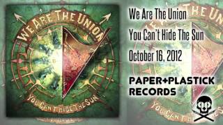 We Are The Union - Dust On The Hourglass