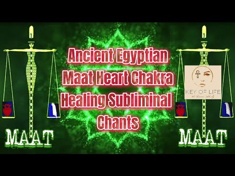 ⚠️ Powerful⚠️ Ancient Egyptian Maat Heart Chakra Subliminal 💚 Chants| Healing| Activation| Balancing
