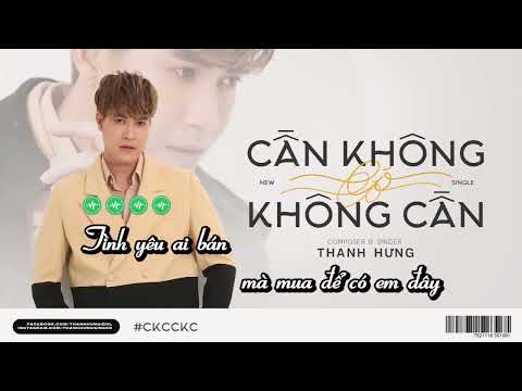 Cần Không Có, Có Không Cần ( Karaoke ) - Thanh Hưng | hạ tone dễ hát 041001