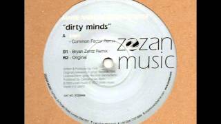 Maybe and Her Boneless Sister - Dirty Minds (Bryan Zentz mix)