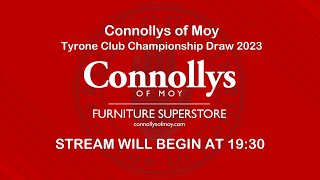 The draw for the Connollys of Moy Club Football Championships