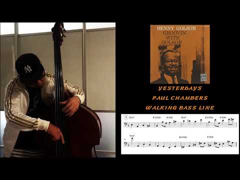 No.3 WALKING BASS  TRANSCRIPTION - YESTERDAYS /PAUL CHAMBERS