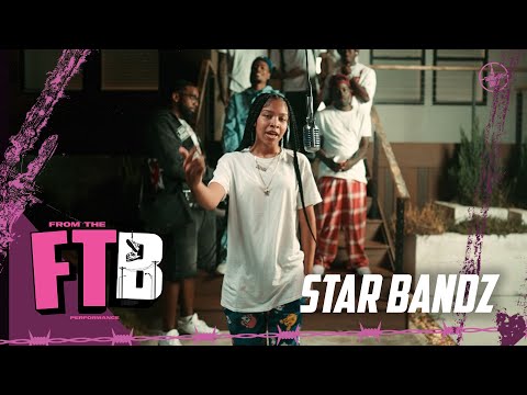 Star Bandz - Bigger Better Badder | From The Block Performance 🎙