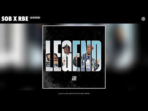 SOB X RBE - LEGEND (Official Audio)