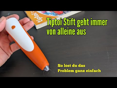 Tiptoi pen always turns off, so you can solve the problem yourself
