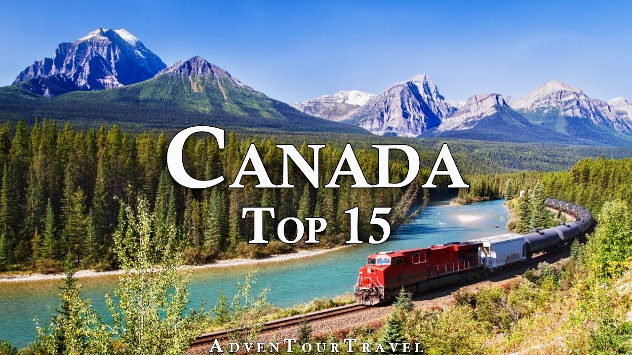 15 Best Places to Visit in Canada – Travel Video