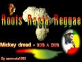 Mickey dread - Rub a dub [ By samroots1980 ]