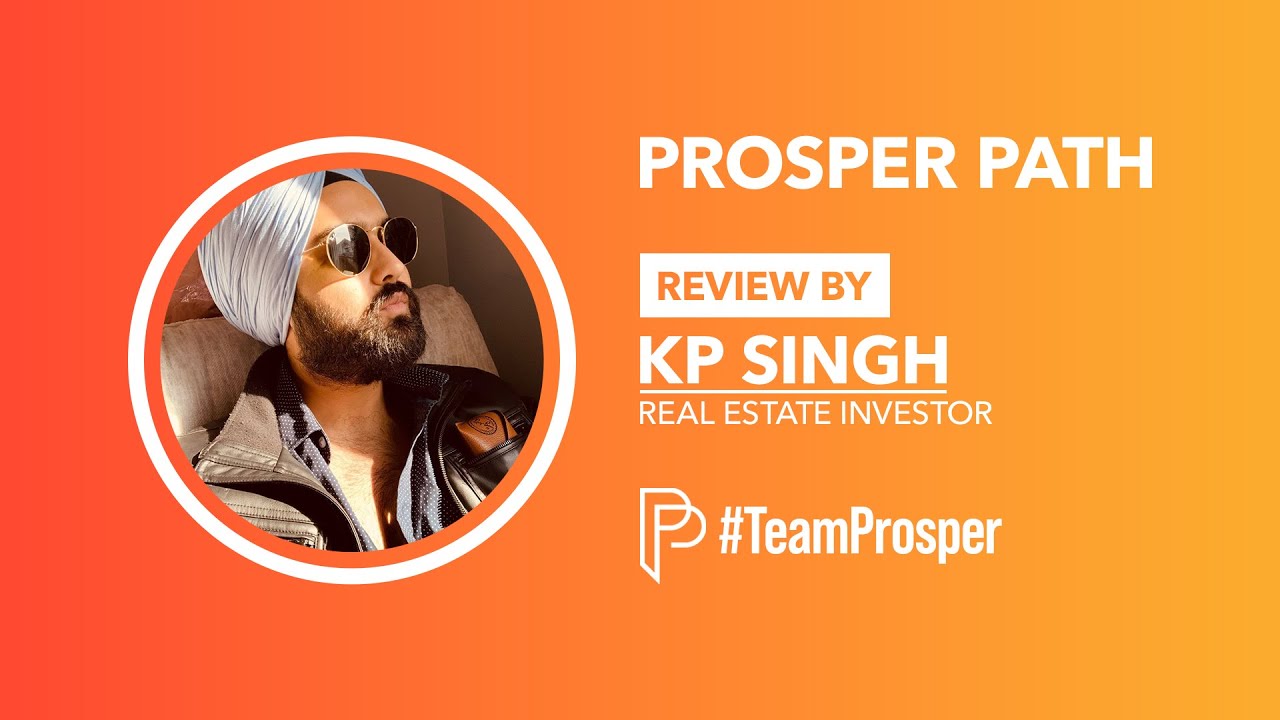 Prosper Path’s review by Kp Singh