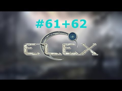 Let's Play Elex #61 #62 German Deutsch
