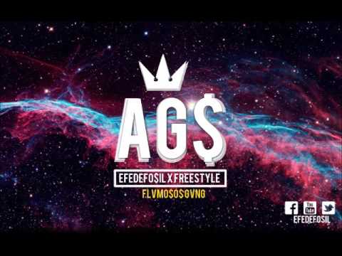 AG$ FREESTYLE // EFEDEFO$IL // 2016