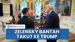 Zelensky Tegaskan Tak Takut pada Donald Trump: Hubungan Kami Biasa Saja, Kami Bukan Musuh!
