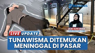 Berbulan-bulan Sakit, Pengamen Jalanan Batam Ditemukan Meninggal di Emperan Pasar Pujabahari