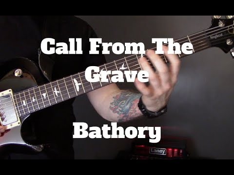 Bathory - Call From The Grave Guitar Lesson