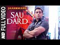 Sau Dard Hai Full Song Salman Khan Jaan E Mann Preity Zinta Akshay Kumar Sonu Nigam Suzan