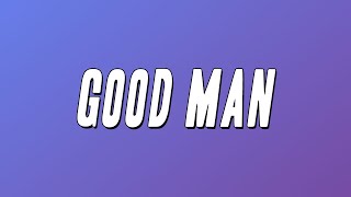 RL - Good Man (Lyrics)
