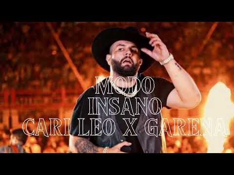MODO INSANO CARIN LEON X GARENA (OFICIAL)