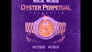 Rick Ross   Oyster Perpetual Screwed &amp; Chopped