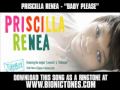 Priscilla Renea - "Baby Please" [ New Video + Lyrics + Download ]