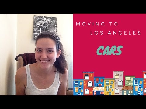 Moving to LA | Cars