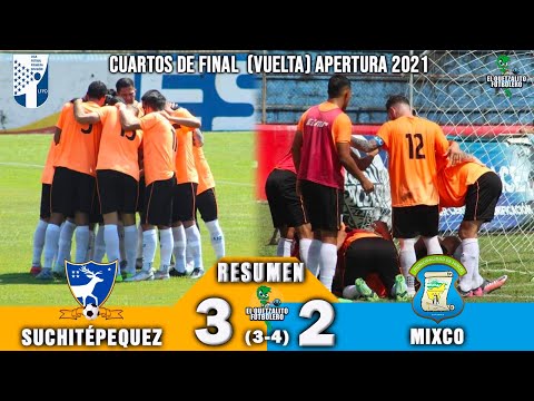 MIXCO A SEMIFINALES/ Suchitepéquez 3(3) vs Mixco 2(4) /Primera División Cuartos de final  Vuelta