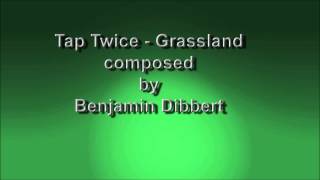 Tap Twice - Grassland