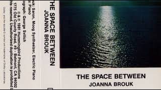 Joanna Brouk - The Space Between - 02   Chimes And Bells