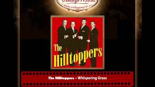The Hilltoppers – Whispering Grass
