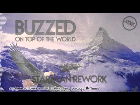 DNZ146 // BUZZED - ON TOP OF THE WORLD STARMAN REWORK (Official Video DNZ RECORDS)