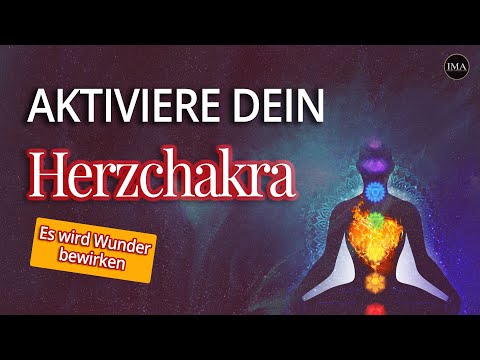 Öffne dein Herzchakra - Heilende Meditation | Öffne dein Herz & empfange Liebe
