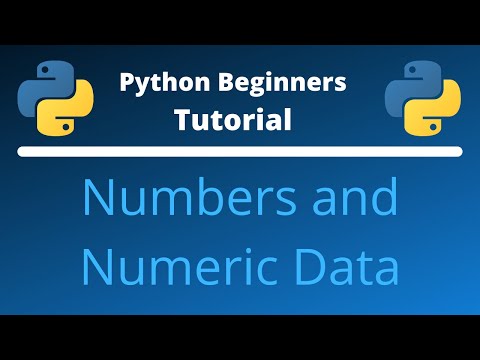 Python Beginners Tutorial: Numbers - Integers and Floats