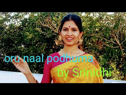 Oru naal podhuma | female version by Srinidhi