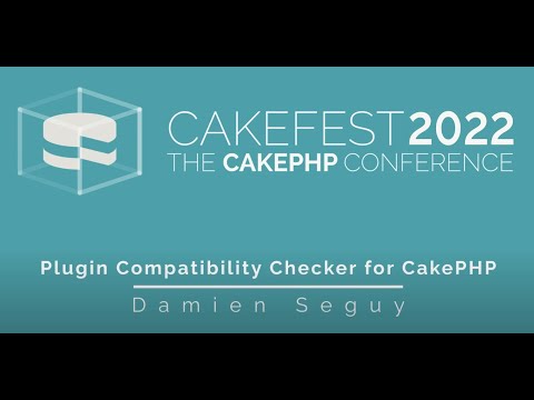 Plugin Compatibility Checker for CakePHP by Damien Damien Seguy