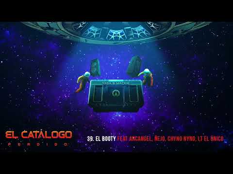 El Booty - Yaga & Mackie x Arcangel x Ñejo x Chyno Nyno x LT El Único | El Catálogo Perdido