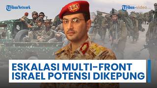 Rangkuman Perang Timur Tengah: Eskalasi Multi-front hingga Pasukan Gabungan Berpotensi Kepung Israel