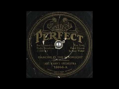 Art Kahn's Orchestra - Dancing in the Moonlight (1934)