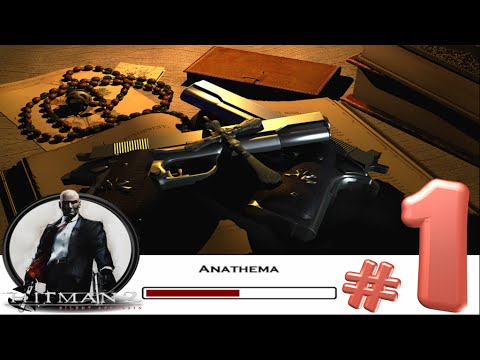 Hitman 2: Silent Assassin - Professional Walkthrough - SA - Mission 1 - Anathema