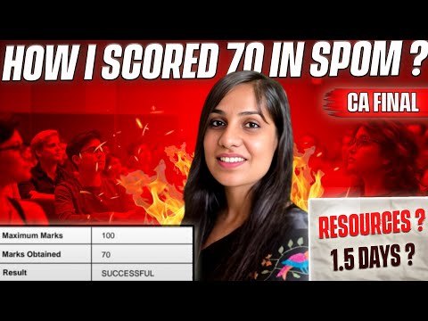 ICAI SPOM Set A & B | How I Prepared in 2 days & Scored 70 marks | CA Final