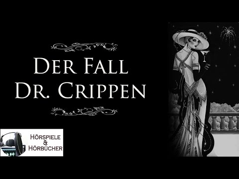 Der Fall Dr. Crippen - Hörspiel