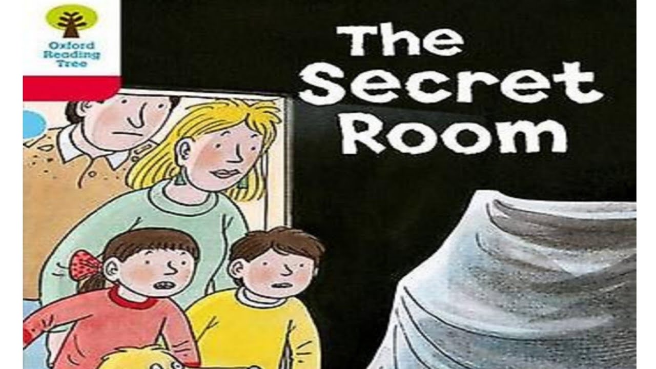 The Secret Room story |Oxford Reading tree stage 4