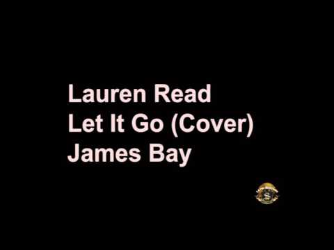 Let It Go Cover by Lauren Read