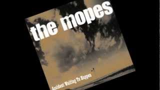 The Mopes - My Heart Won't Bleed for You
