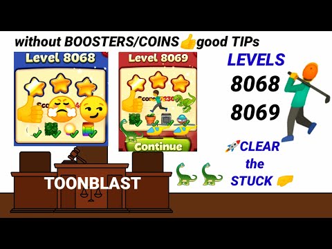 Toon Blast |Levels 8068 8069 |No Booster|No Coins?👍ok✨🏃