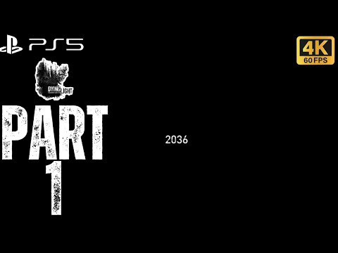 Dying Light 2: Stay Human (PS5) Walkthrough Gameplay Part 1