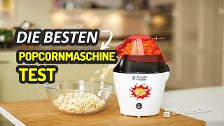 Die Besten Popcornmaschine Test 2023
