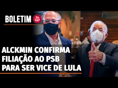 Boletim 247 - Alckmin confirma filiação ao PSB para ser vice de Lula