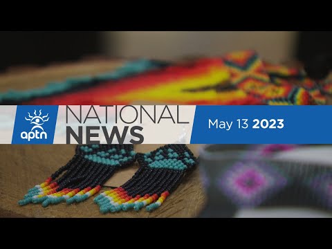 APTN National News May 13, 2023 – Harvesting baby eels despite federal ban, Manitoba HIV cases rise