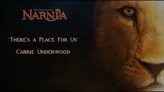 There&#39;s A Place For Us - Carrie Underwood - lyrics (From the movies &quot;The Chronicles of Narnia&quot;)