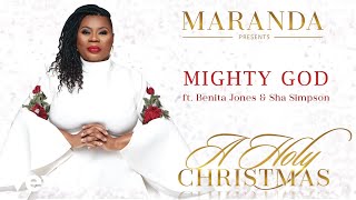 Maranda Curtis - Mighty God (Audio) ft. Benita Jones, Sha Simpson